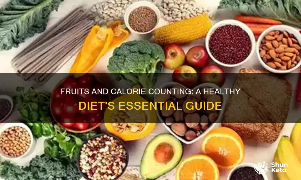 do you have to count calories in fruits when dieting