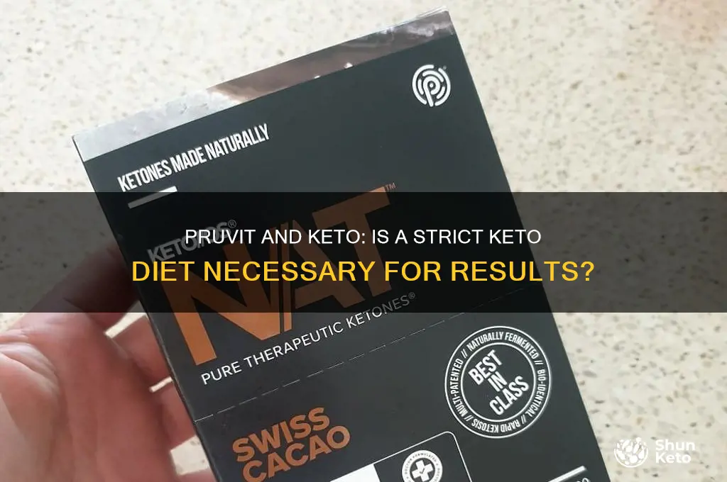 do you have to eat keto with pruvit