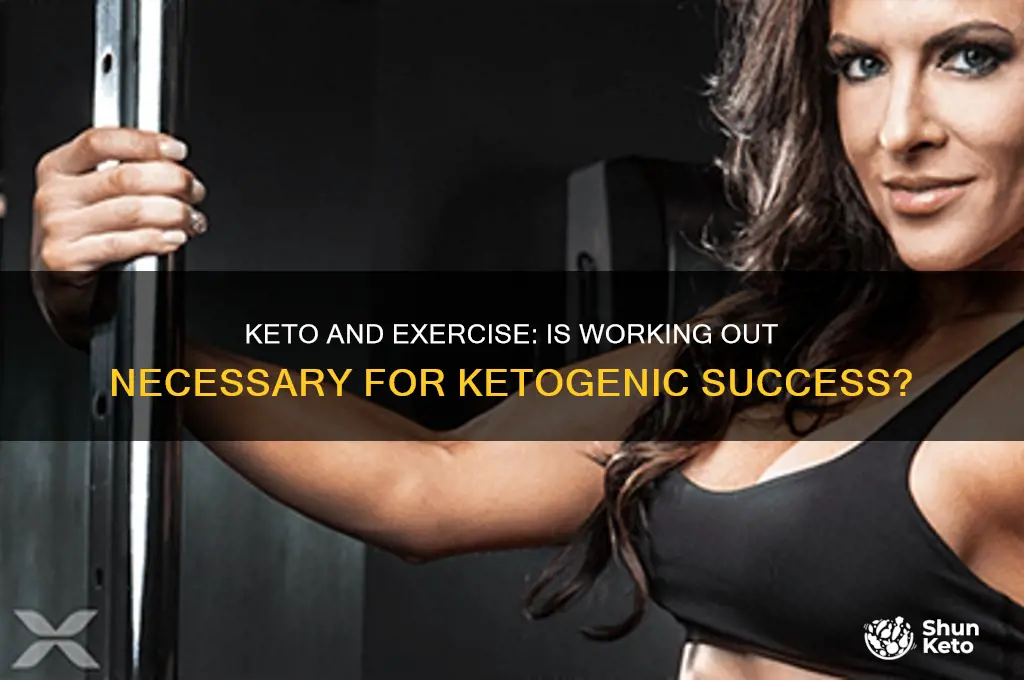 do you have to exercise on keto