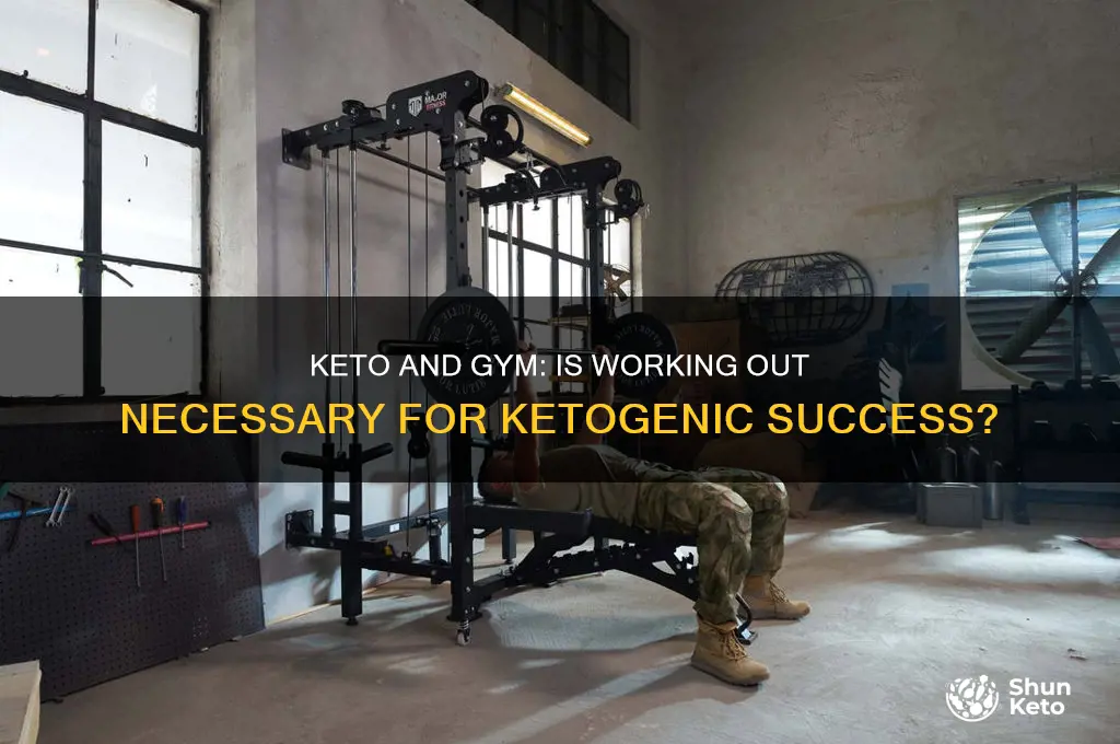 do you have to go to the gym on keto