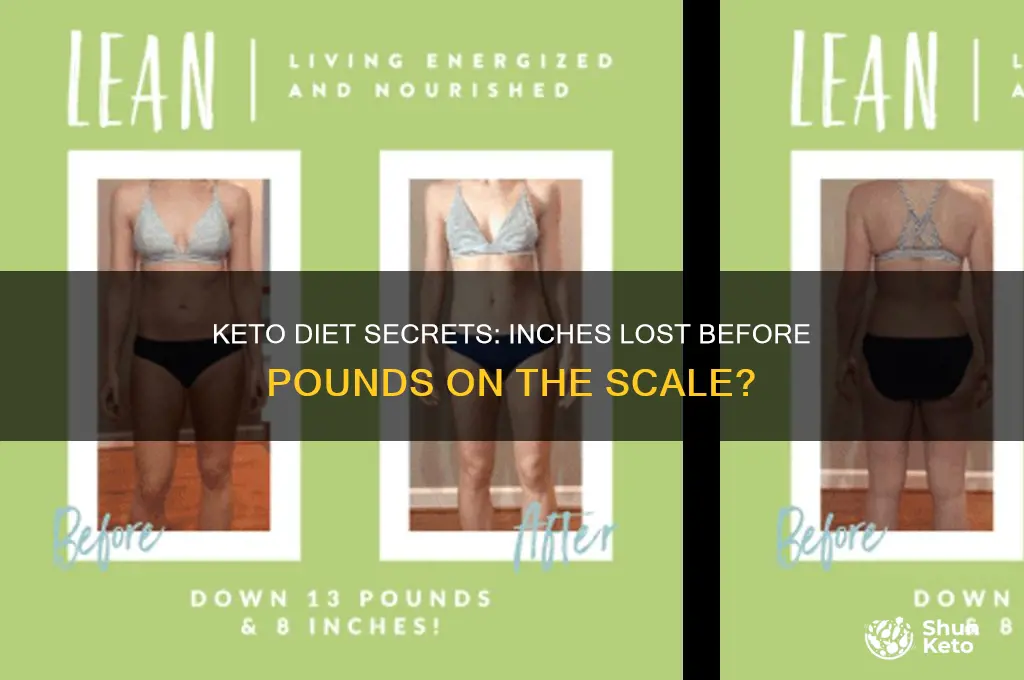 do you lose inches before pounds on keto diet