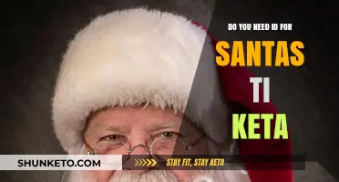 Do You Need ID for Santa's Ti Keta? A Quick Guide