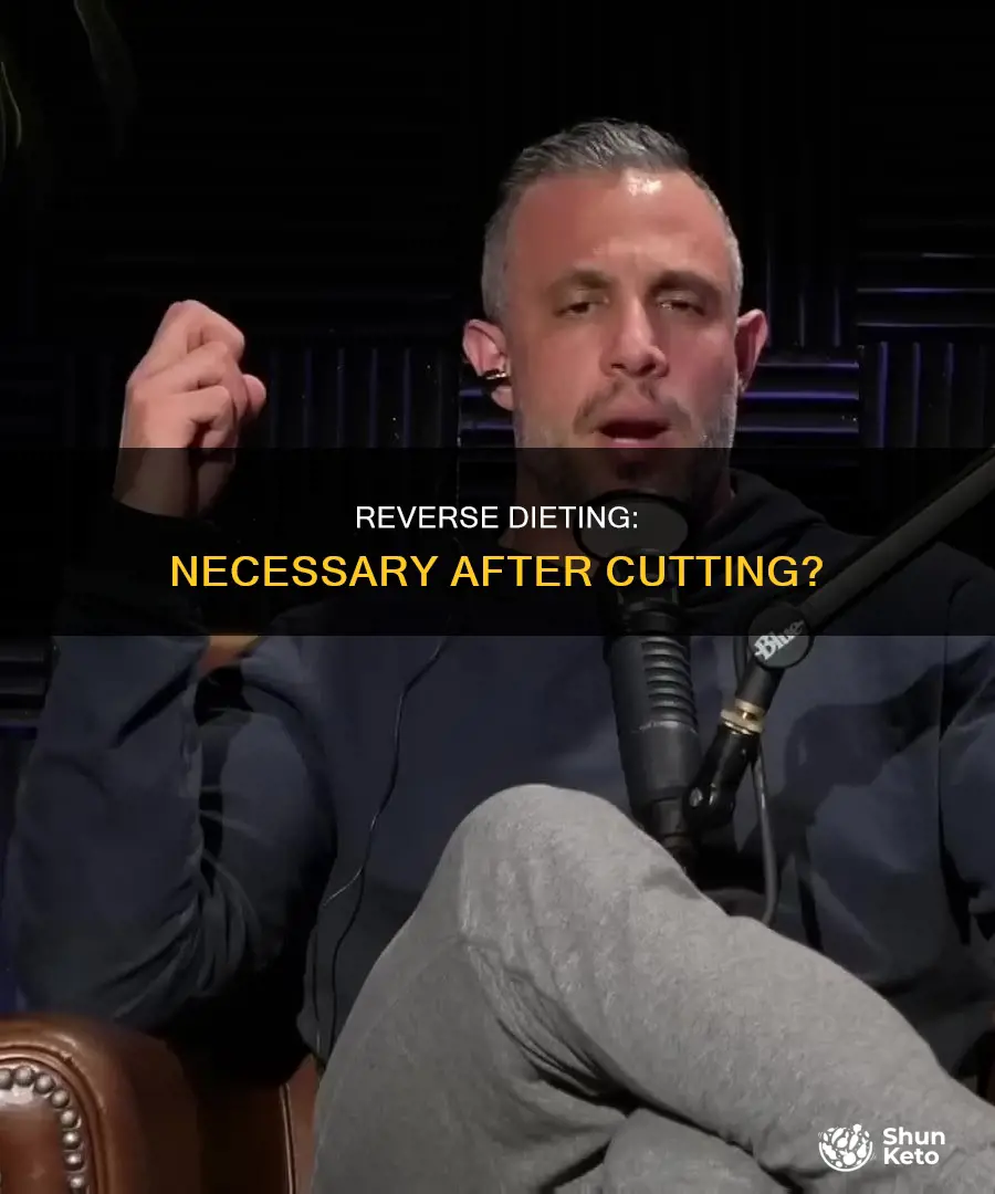 do you need to reverse diet after a cut
