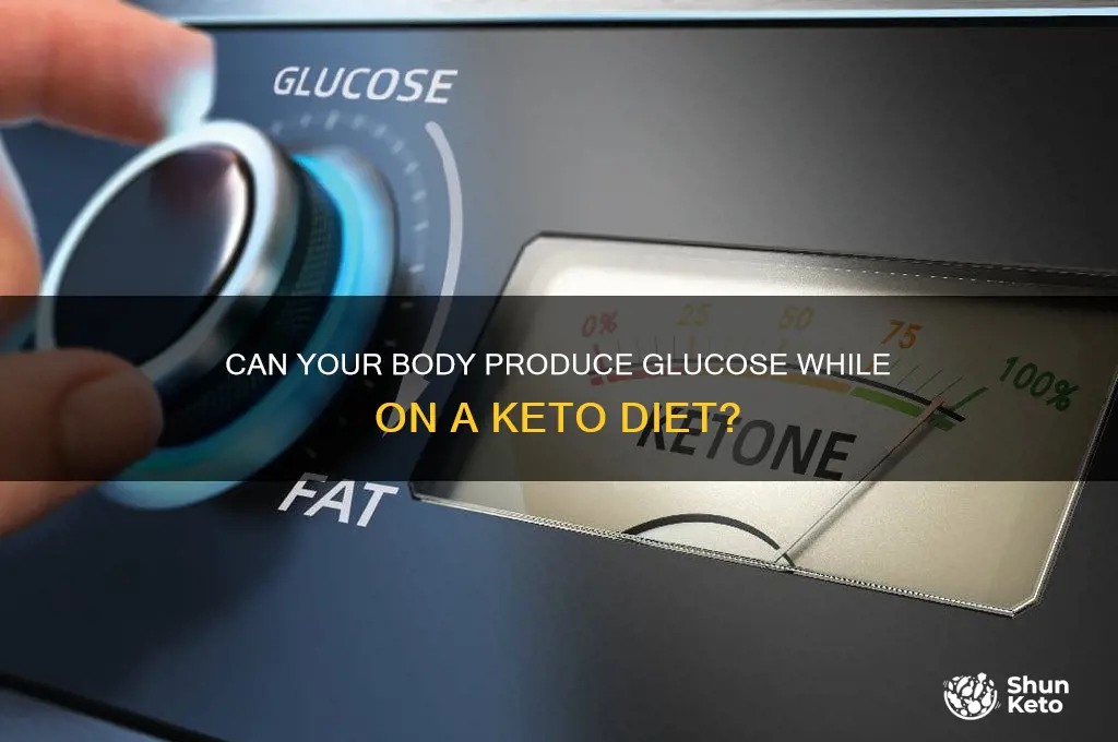 do you produce glucose in a keto diet