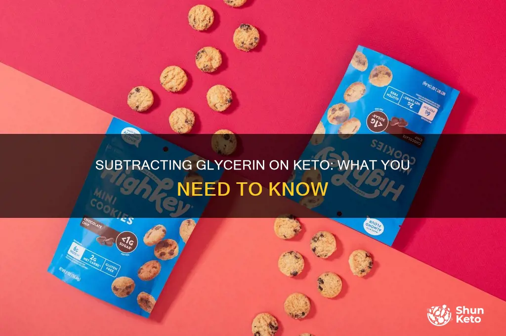 do you subtract glycerin on keto