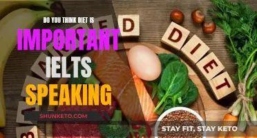 Diet's Importance: An IELTS Speaking Perspective