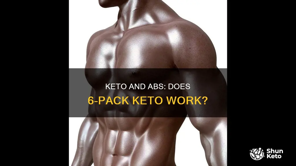 does 6 pack keto really work