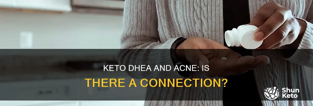 does 7 keto dhea cause acne