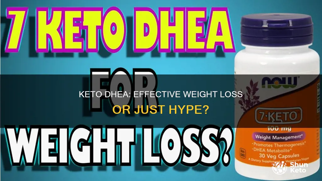 does 7 keto dhea really work