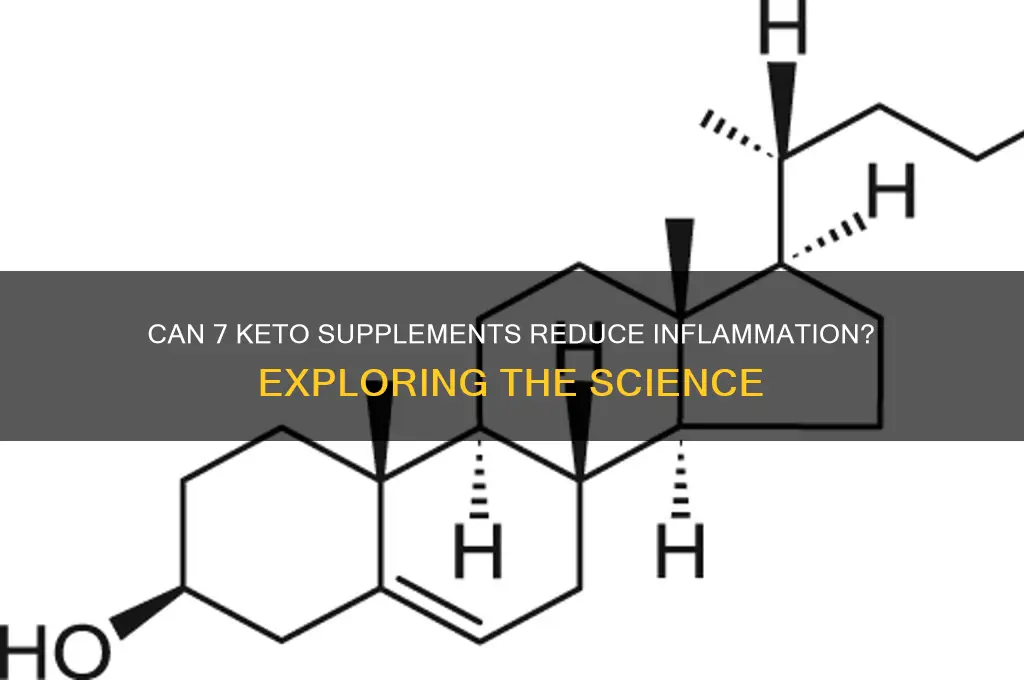 does 7 keto supplements lower inflammation