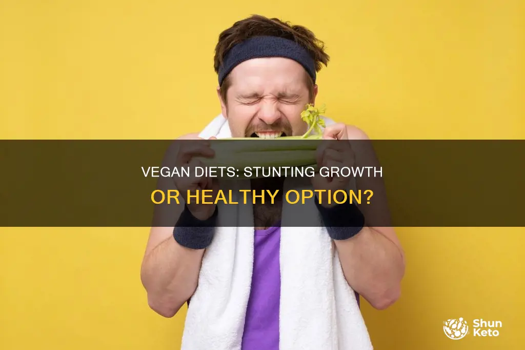 does a vegan diet stunt growth