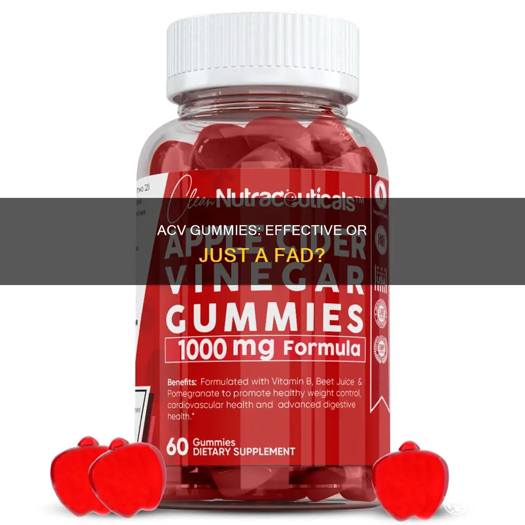 does acv gummies really work