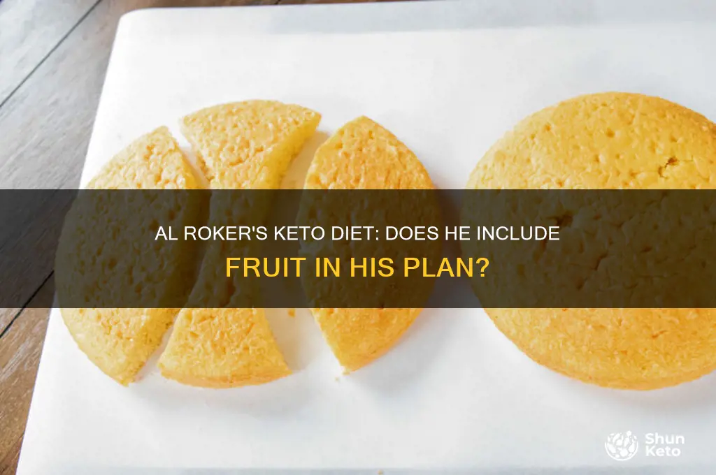 does al roker eat fruit on keto