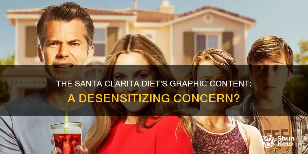 does anyone else think the santa clarita diet is desensitizing