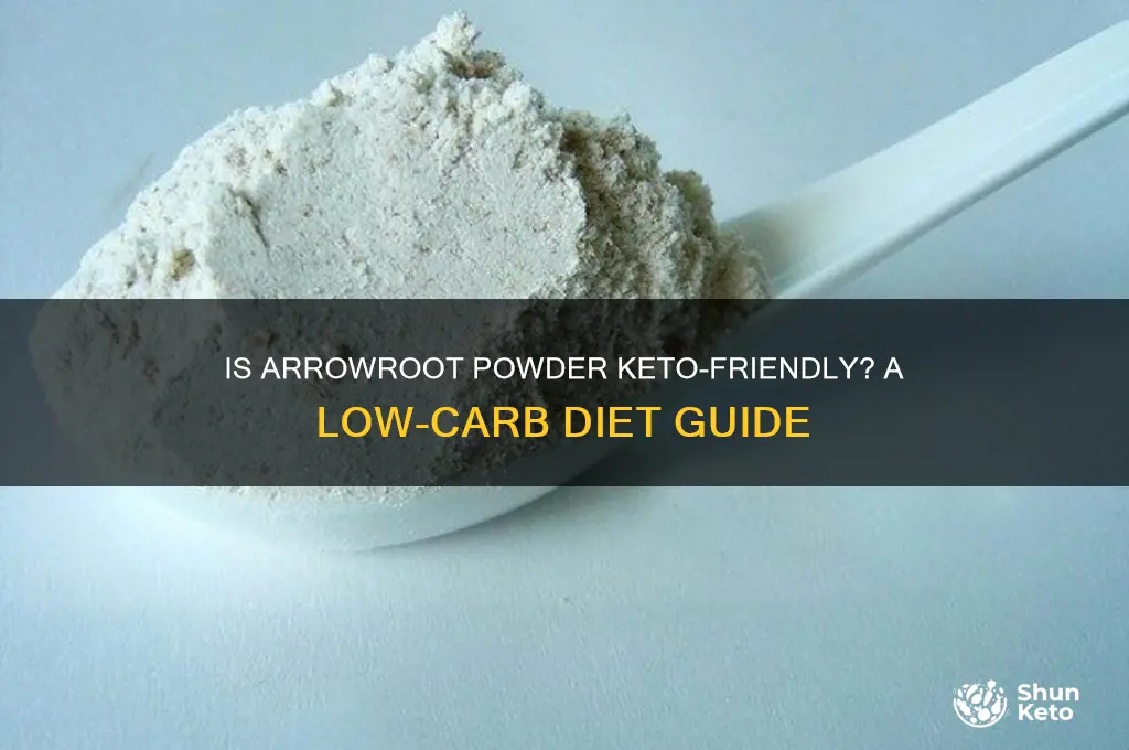 does arrowroot powder keto