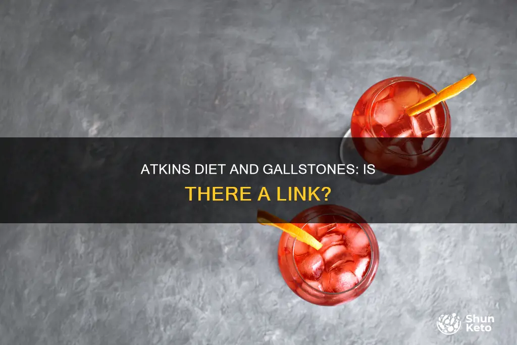does atkins diet cause gallstones