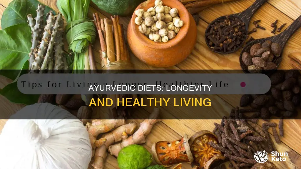 does ayurvedic diet make you live longer