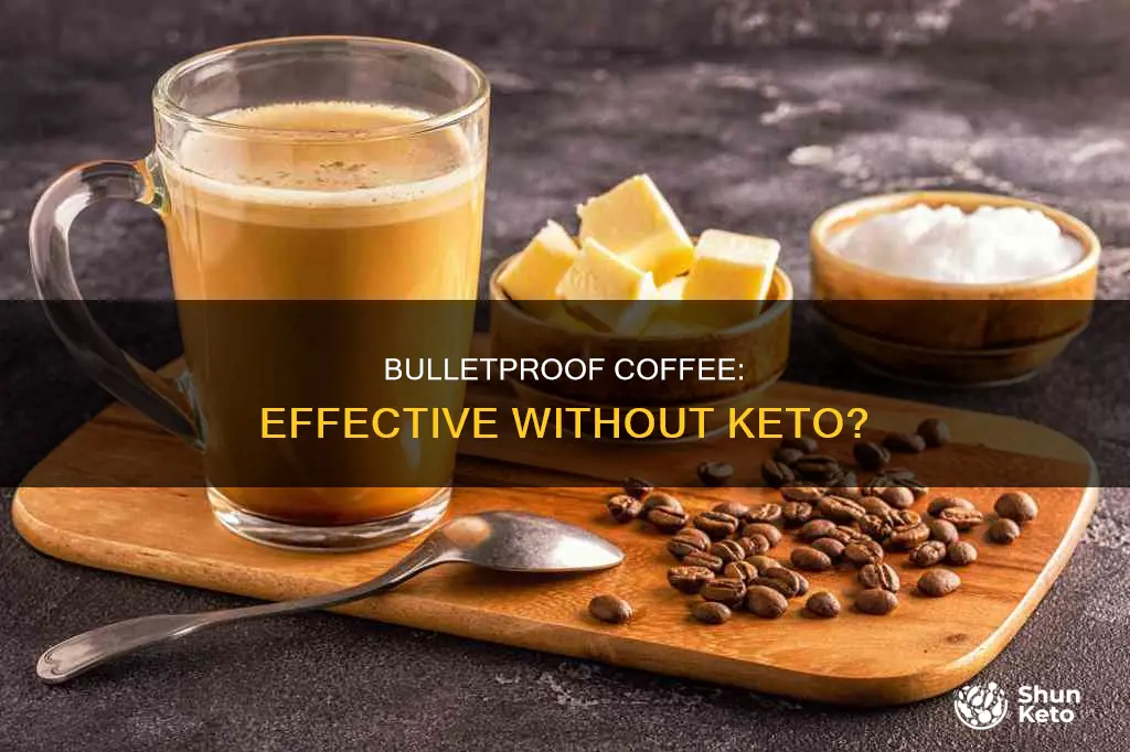 does bulletproof coffee work if not on keto