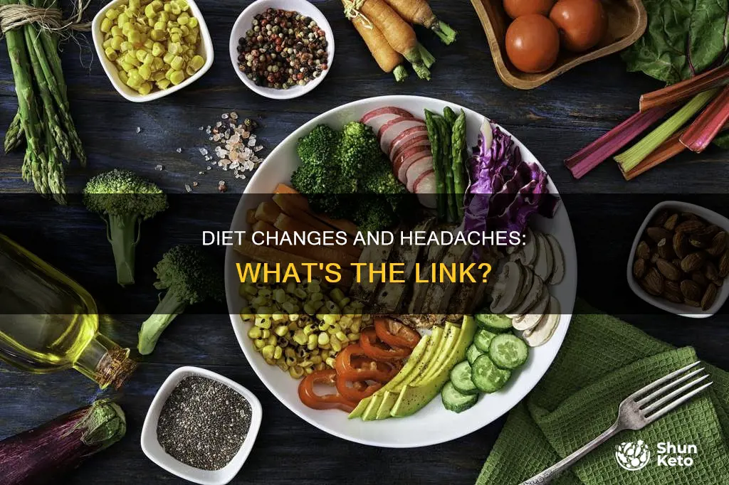 does changing your diet make you have headaches
