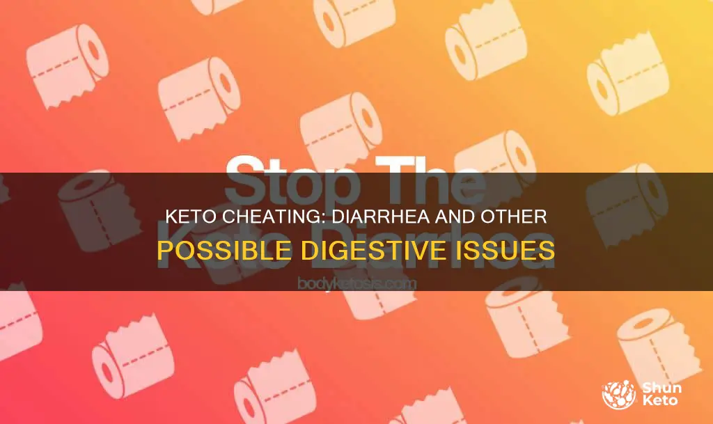 does cheating on keto cause diarrhea