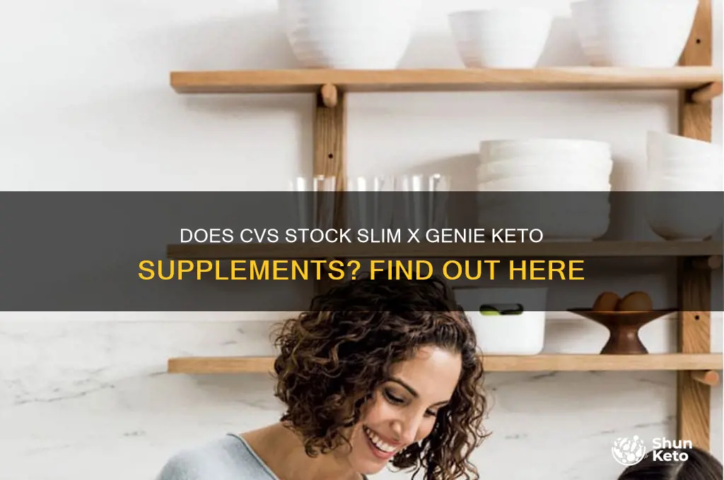 does cvs carry slim x genie keto supplements