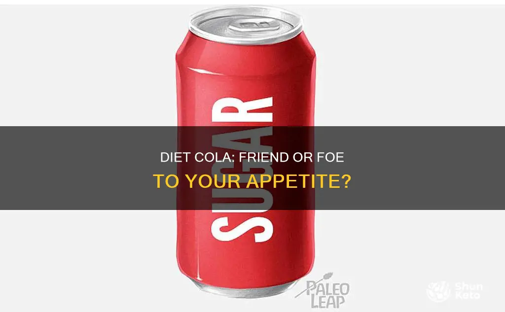 does diet cola make you hungry