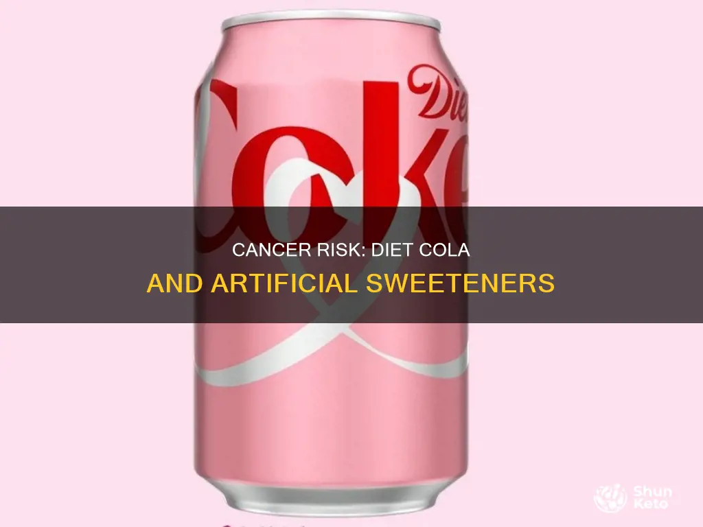 does diet cole cause cancer