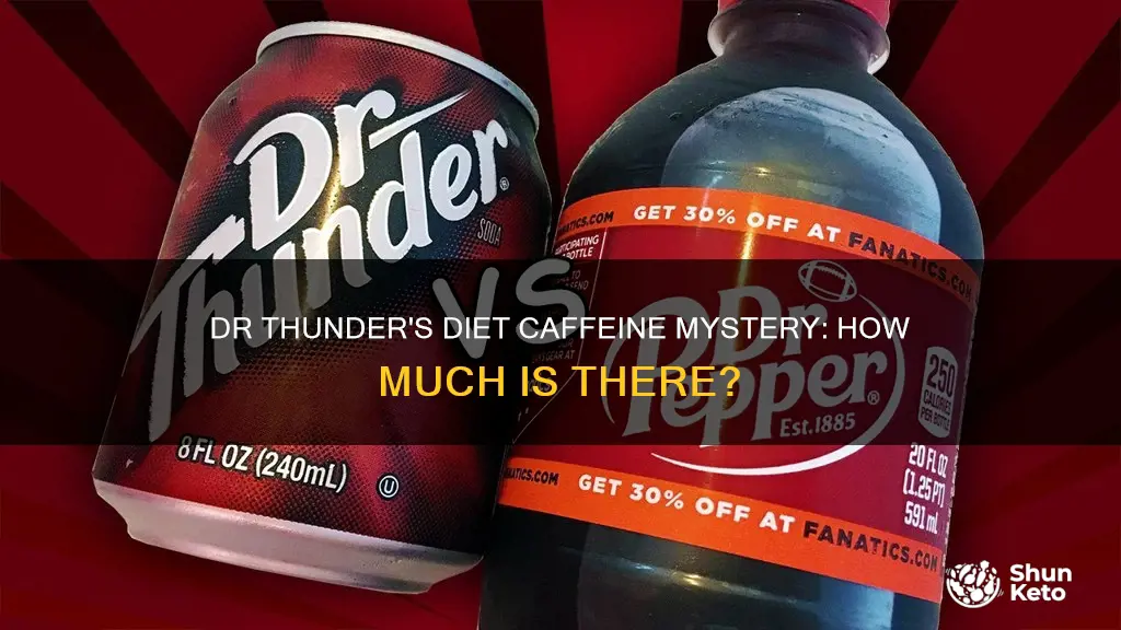 does diet dr thunder have caffeine