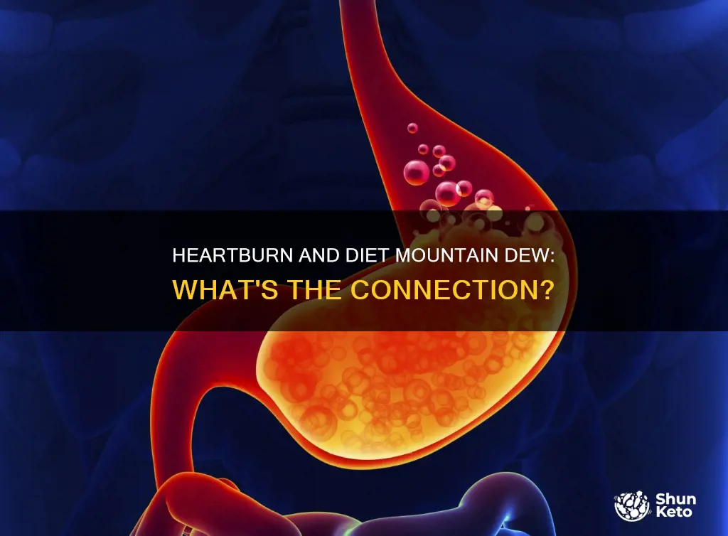 does diet mountain dew cause heartburn
