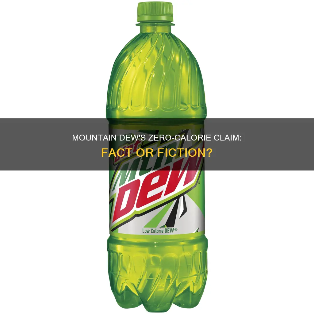does diet mountain dew really have 0 calories