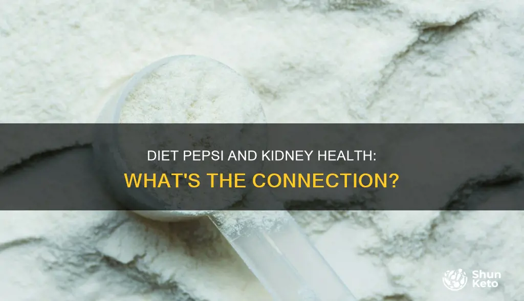 does diet pepsi damage kidneys