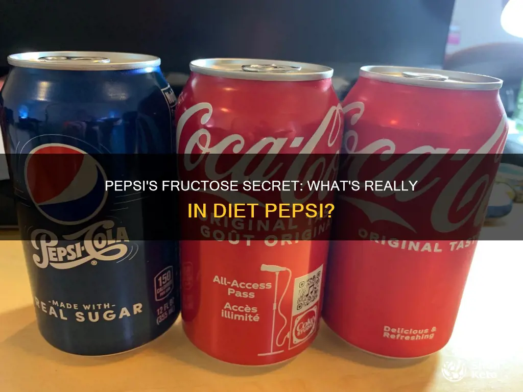 does diet pepsi have fructose