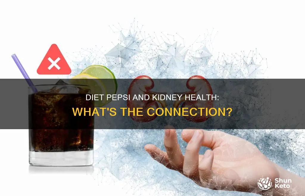 does diet pepsi hurt your kidneys