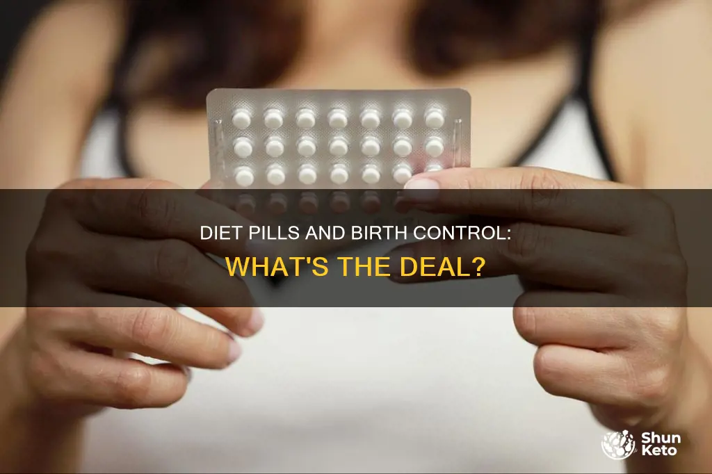 does diet pills interfere with birth control