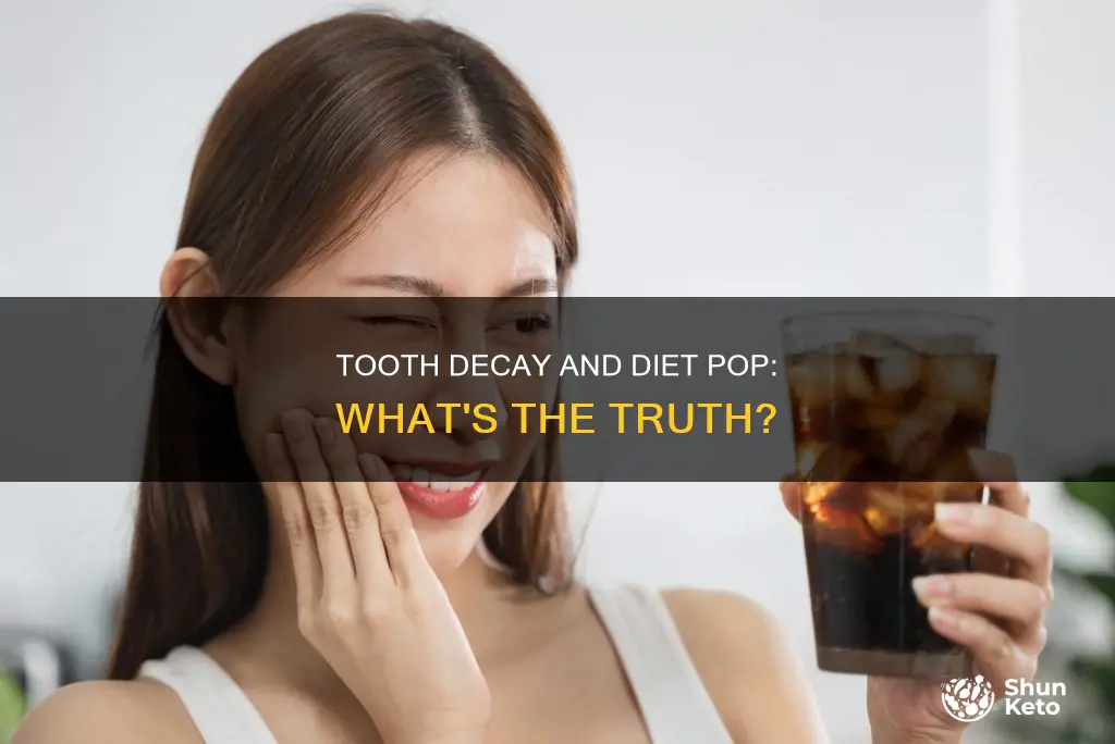 does diet pop cause tooth decay