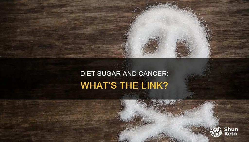 does diet sugar cause cancer