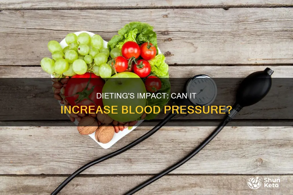 does dieting increase blood pressure
