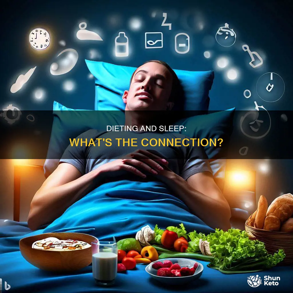 does dieting make you sleep more