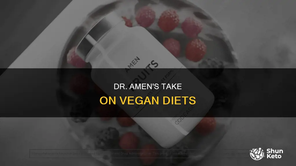 does dr daniel amen approve of a vegan diet