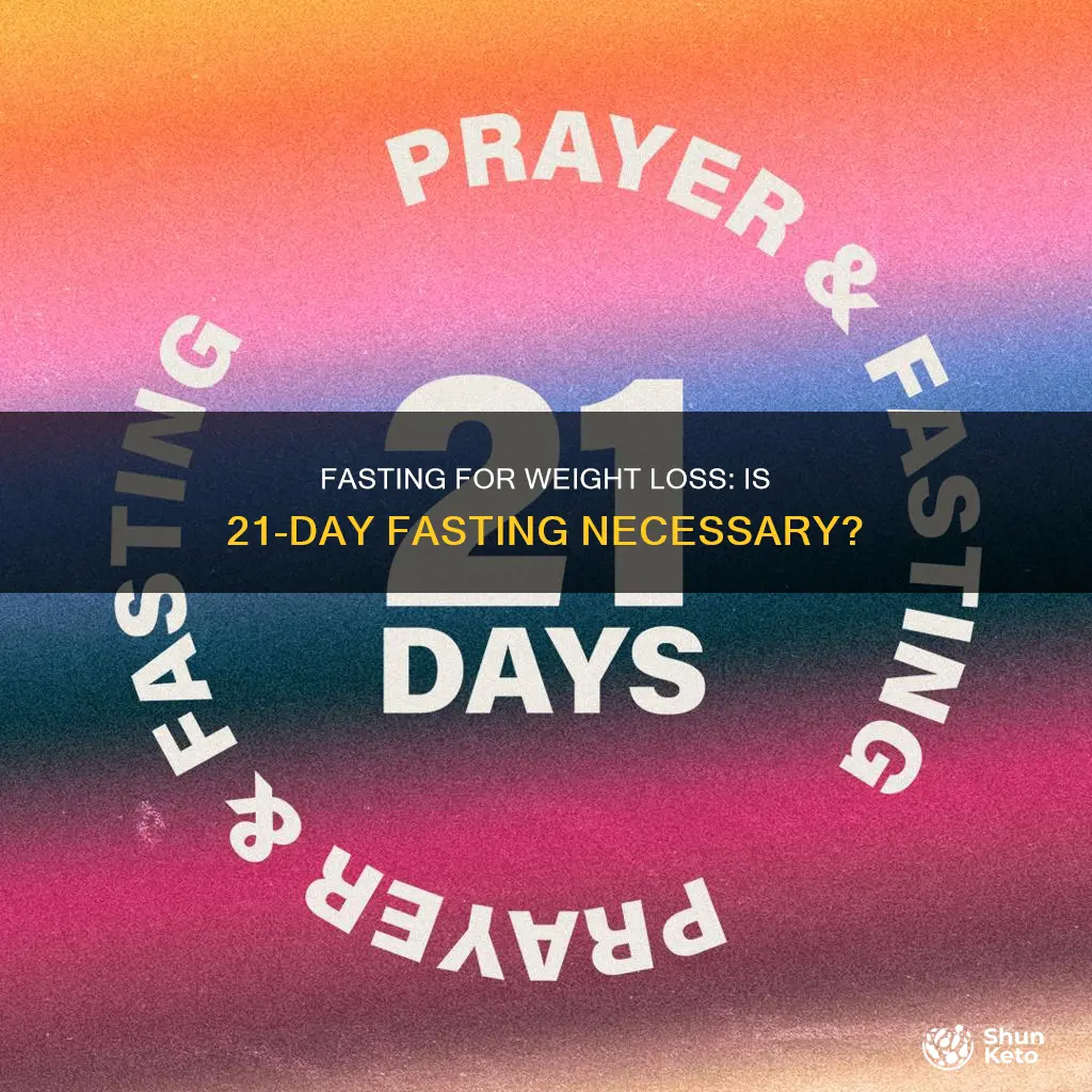 does everyone who diets do a 21 day fasting