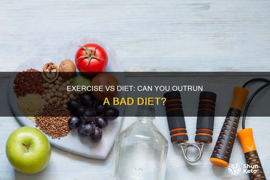 does exercise make up for a poor diet