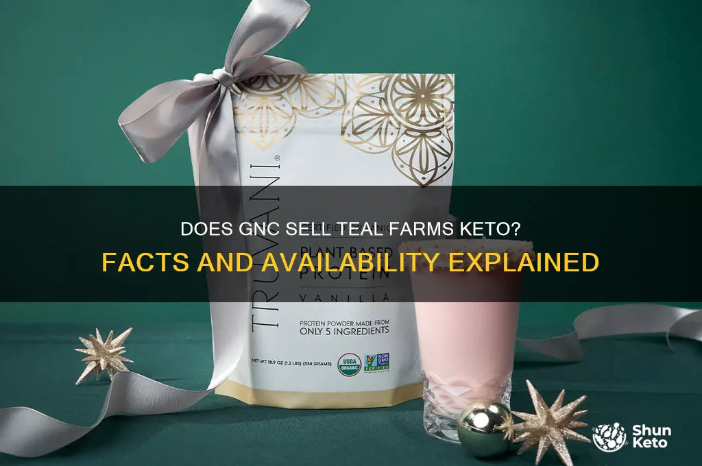 does gnc sell teal farms keto