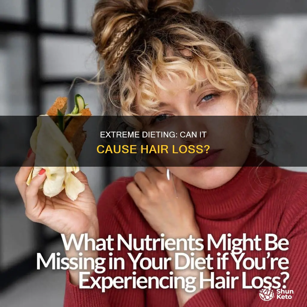 does hair loss mean that diet is too extreme