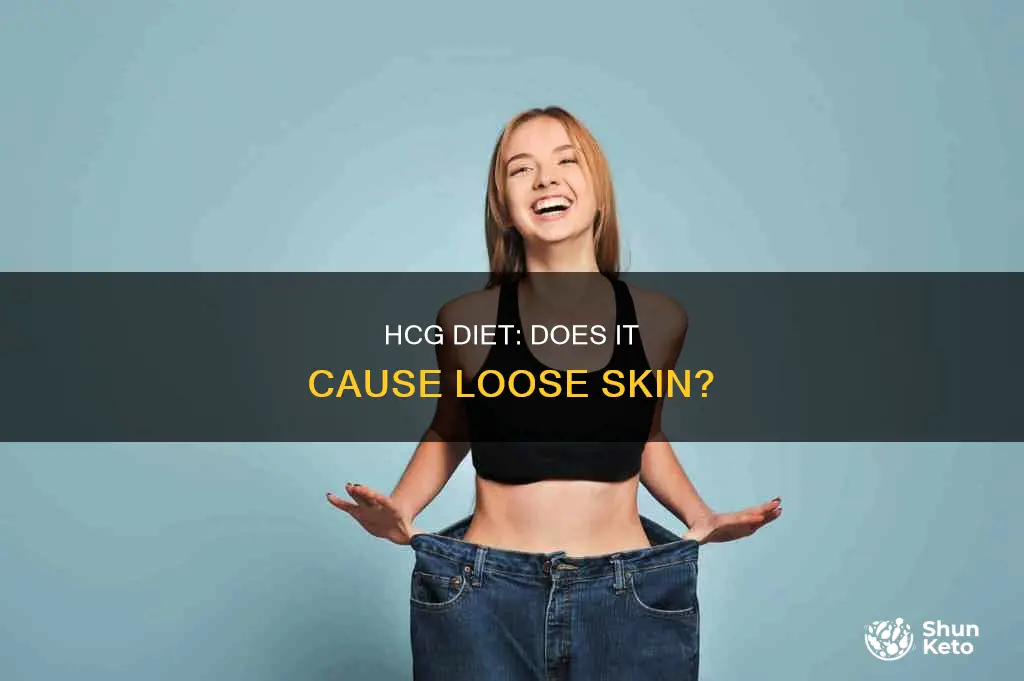 does hcg diet cause loose skin