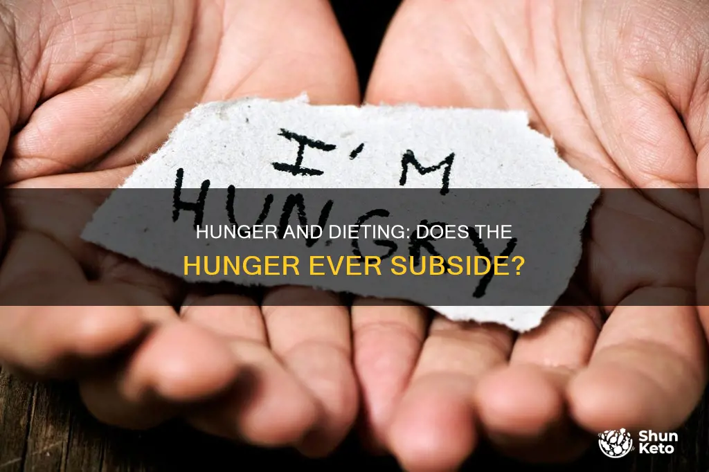 does hunger go away when dieting