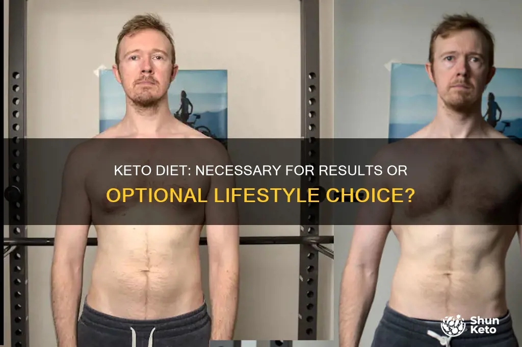 does if have to be done with keto