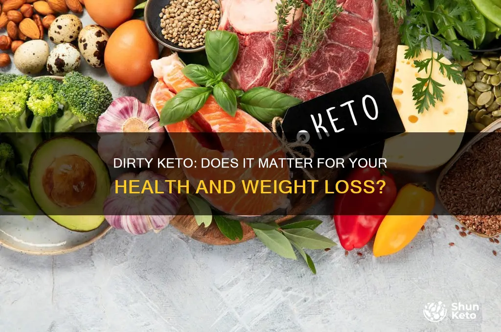 does it matter if you do dirty keto