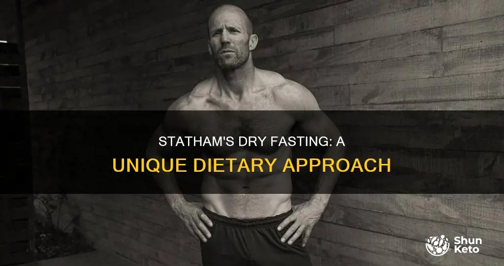 does jason statham dry fast diet