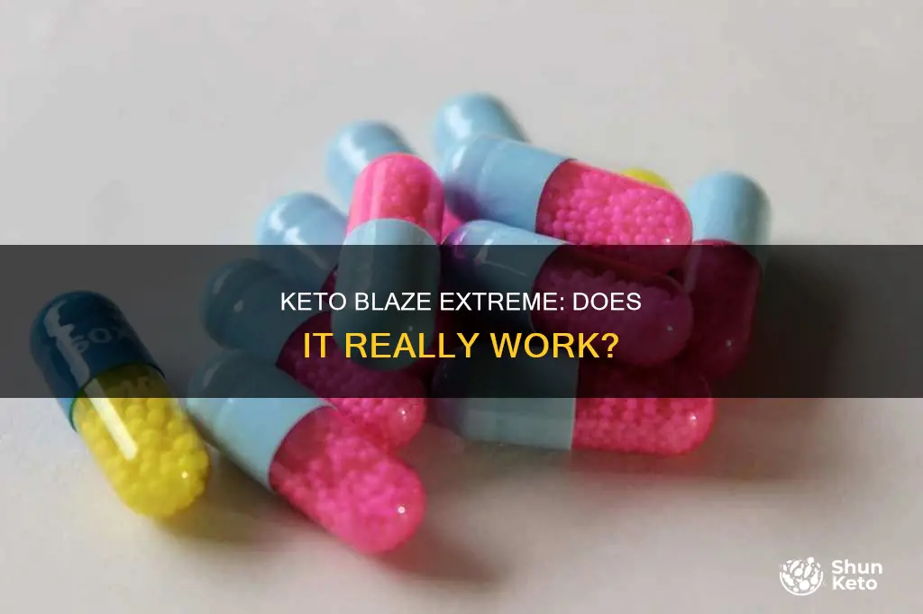 does keto blaze extreme really work