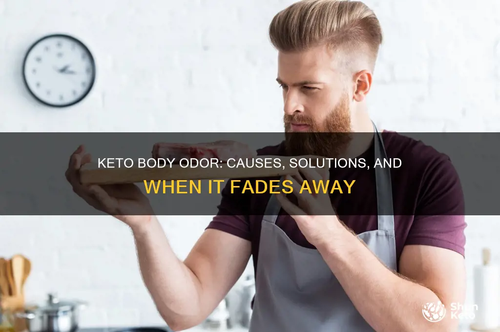 does keto body odor go away